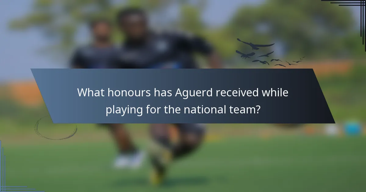 What honours has Aguerd received while playing for the national team?